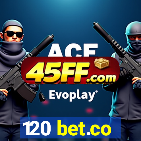 120 bet.co